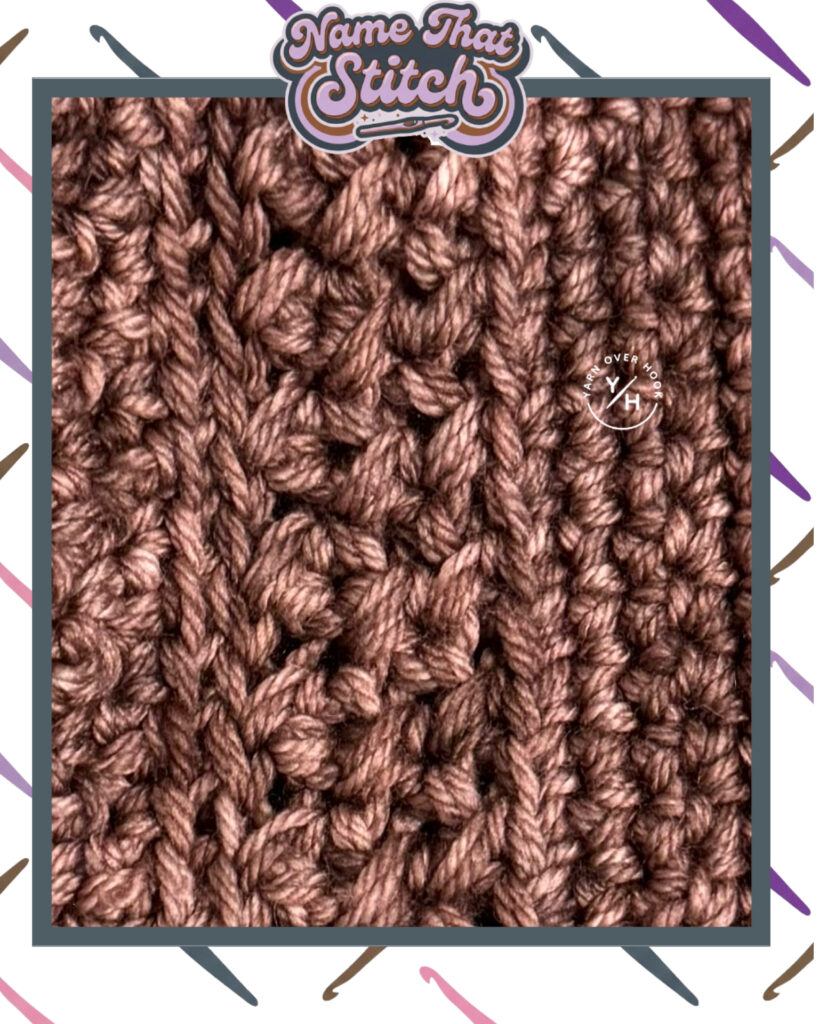 Close-up of a crocheted fabric displaying a repeating stitch pattern worked in brown yarn and featured as part of the Name That Stitch daily crochet puzzle. View more at NameThatStitch.com